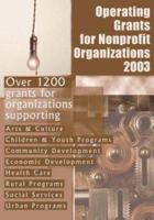 Operating Grants for Nonprofit Organizations 2003 1573565903 Book Cover