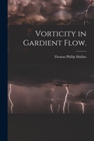 Vorticity in Gardient Flow. 1014574854 Book Cover