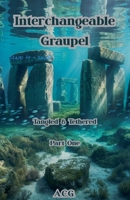 Tangled & Tethered: Part One (Interchangeable Graupel) B0F3MPMSW7 Book Cover