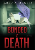 Bonded By Death 1087988470 Book Cover