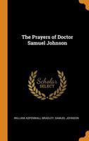 The Prayers of Doctor Samuel Johnson 1016029713 Book Cover