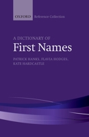 A Dictionary of First Names 0198800517 Book Cover