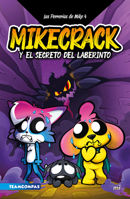 Las Perrerías de Mike 4. Mikecrack y el secreto del laberinto 6073928661 Book Cover