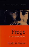 Frege: A Critical Introduction 0745616739 Book Cover