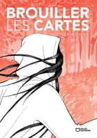 Brouiller les cartes (French Edition) 2386279960 Book Cover