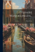 Litteraire Wandelingen... 1021827371 Book Cover