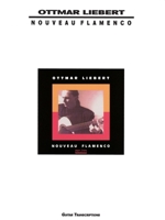 Ottmar Liebert - Nouveau Flamenco 1569221375 Book Cover