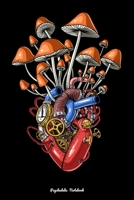 Psychedelic Notebook: Magic Mushrooms Psychedelic Steampunk Anatomical Heart 1676725059 Book Cover