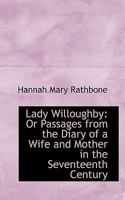 Lady Willoughby... 127304228X Book Cover