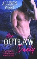 Her Outlaw Daddy 1645637255 Book Cover