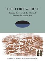 Forty-First Being a Record of the 41st Aif During the Great War 184574859X Book Cover