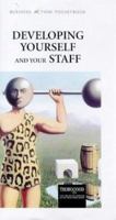 Developing Yourself and Your Staff (Business Action Pocketbooks) 185418069X Book Cover