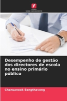 Desempenho de gestão dos directores de escola no ensino primário público 6207249836 Book Cover