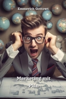 Marketing mit Plan (German Edition) B0CR9J4Z4M Book Cover