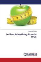 Indian Advertising Born in 1905 3659167029 Book Cover