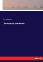 Italy: Handbook for Travellers: Central Italy and Rome. 14Th Rev. Ed 1172485542 Book Cover