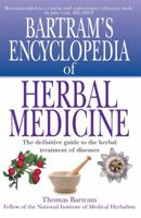 Bartram's Encyclopedia of Herbal Medicine 1854875868 Book Cover