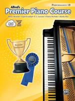 Alfred's Premier Piano Course Performance 1B [With CD] 0739036289 Book Cover