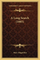 A Long Search 1165277808 Book Cover