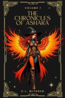 The Chronicles of Ashara Volume I: When the Phoenix Returned 195991720X Book Cover