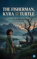 The Fisherman, Kyra, and the Turtle 9378256414 Book Cover