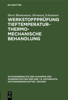 Werkstoffprüfung Tieftemperatur-Thermo-Mechanische Behandlung 3112503651 Book Cover