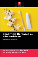 Dentifrício Herbáceo ou Não Herbáceo 6204051202 Book Cover