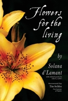 Flowers For The Living 1721024735 Book Cover