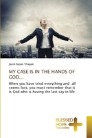 My Case Is in the Hands of God... 6137987906 Book Cover