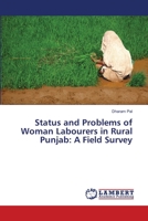 Status and Problems of Woman Labourers in Rural Punjab: A Field Survey 6139457483 Book Cover