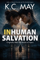 Inhuman Salvation B0H9BFN8LH Book Cover