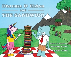 Dharma & Eldon and the Sandwich 1951960114 Book Cover