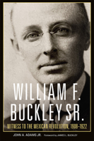 William F. Buckley, Sr. 0806191821 Book Cover