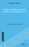 Les pôles d'équilibre territoriaux et ruraux et la « politique de pays » (Droit Des Collectivités Territoriales) (French Edition) 2140283422 Book Cover