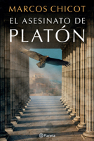 El asesinato de Platón: Novela histórica / The Murder of Plato: A Historical Novel 6073939981 Book Cover