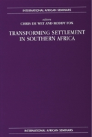 Transforming Settlement in Southern Africa 0748614656 Book Cover