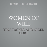 Women of Will: The Performance; Library Edition 1667908014 Book Cover