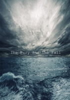 The Fury and The Fall 1326138839 Book Cover