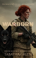 Warborn: Book one: Bloodline of the Vanished Series B0F5HVYJPM Book Cover