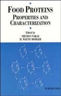 Food Proteins: Properties and Characterization (Food Science and Technology (Vch Pub)) 0471186147 Book Cover