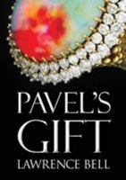 Pavel's Gift 191159639X Book Cover