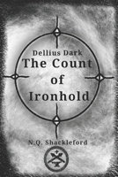 Dellius Dark: The Count of Ironhold B0CV46XN3Z Book Cover