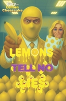 Lemons Tell No Lies B0G3DRCL43 Book Cover