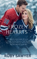Frozen Hearts: The Ice Cold Game Of Love B0FDF4XZRC Book Cover