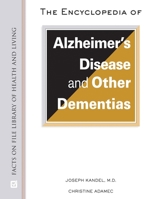 The Encyclopedia of Alzheimer's Disease and Other Dementias B0BMKTP1CW Book Cover