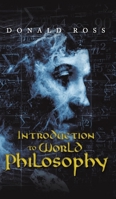 Introduction to World Philosophy 1528926226 Book Cover