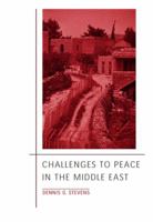 Challenges to Peace in the Middle East 0205280633 Book Cover
