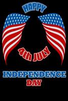 Happy 4th July Independence day: Fourth of July Gift Book For Boys and Girls 1073640795 Book Cover