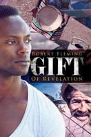 Gift of Revelation 1601626932 Book Cover