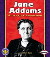 Jane Addams: A Life of Cooperation 082256436X Book Cover